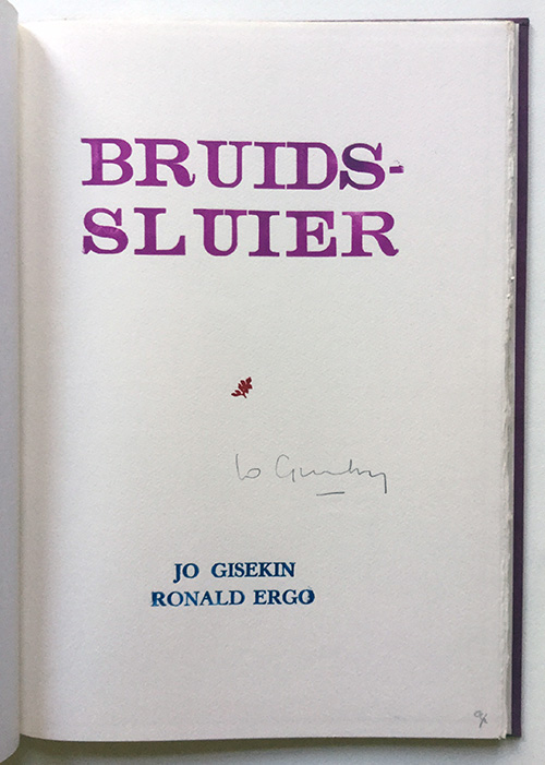 Jo Gisekin, Bruidssluier, met vijf gedichten van Jo Gisekin en vijf etsen van Ronald Ergo, De Prentenier, 1983

