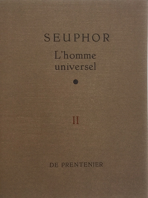 Ronald Ergo, Michel Seuphor, l'homme universel, deel I, De Prentenier, 1998