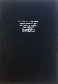 Nietzsche, Petrarca, Holderlin, Goethe, zes gedichten vertaald door Charles Rossie